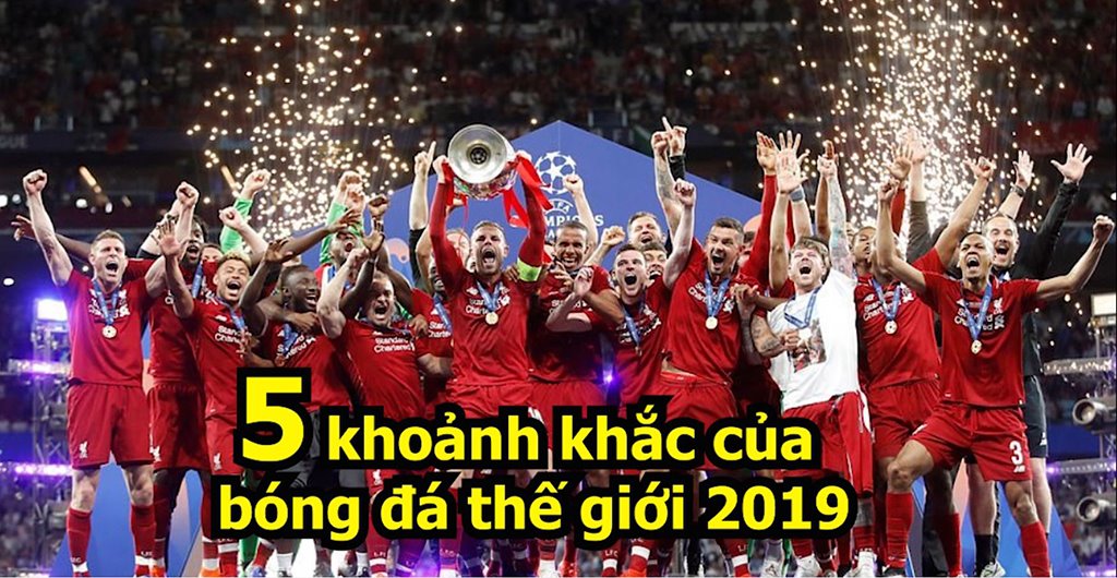 Messi và 5 điểm nhấn thăng trầm của bóng đá thế giới 2019