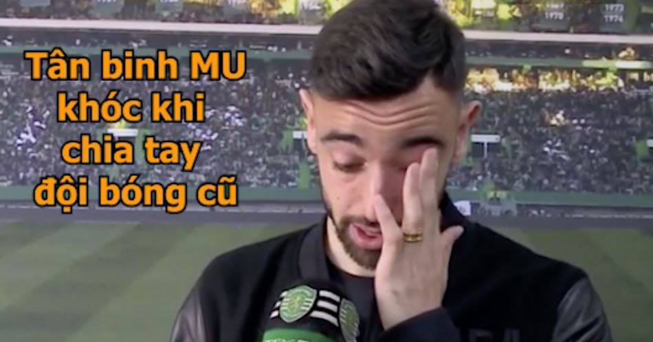 Bruno Fernandes rơi lệ trong ngày chia tay Sporting CP