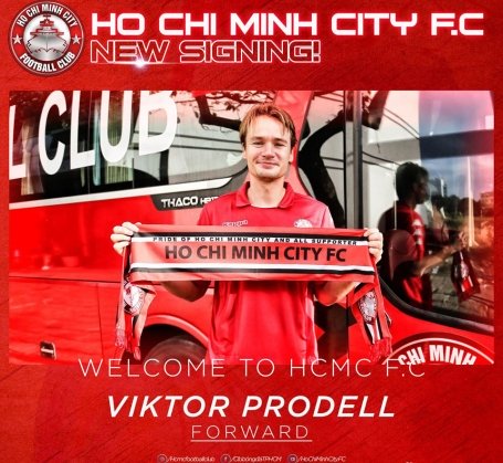  Viktor Prodell chính thức cập bến CLB TP.HCM