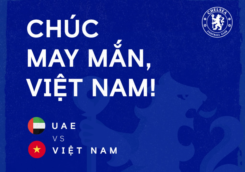 Trang chủ Chelsea và Tottenham đồng loạt gửi lời nhắn đặc biệt tới ĐT Việt Nam