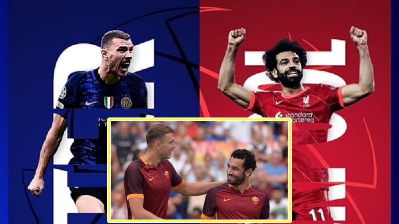 Liverpool đấu Inter Milan: Đôi bạn Edin Dzeko và Mo Salah tái ngộ