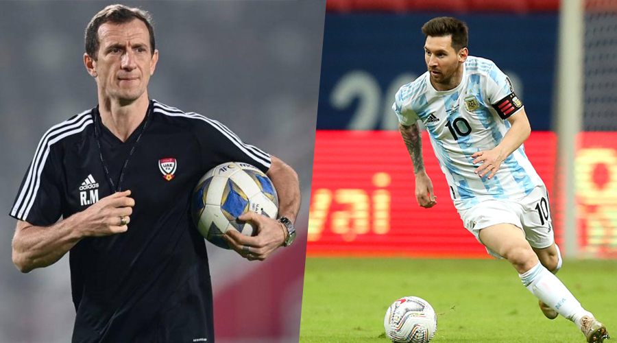 HLV UAE sợ không còn đường về nhà nếu để Messi chấn thương