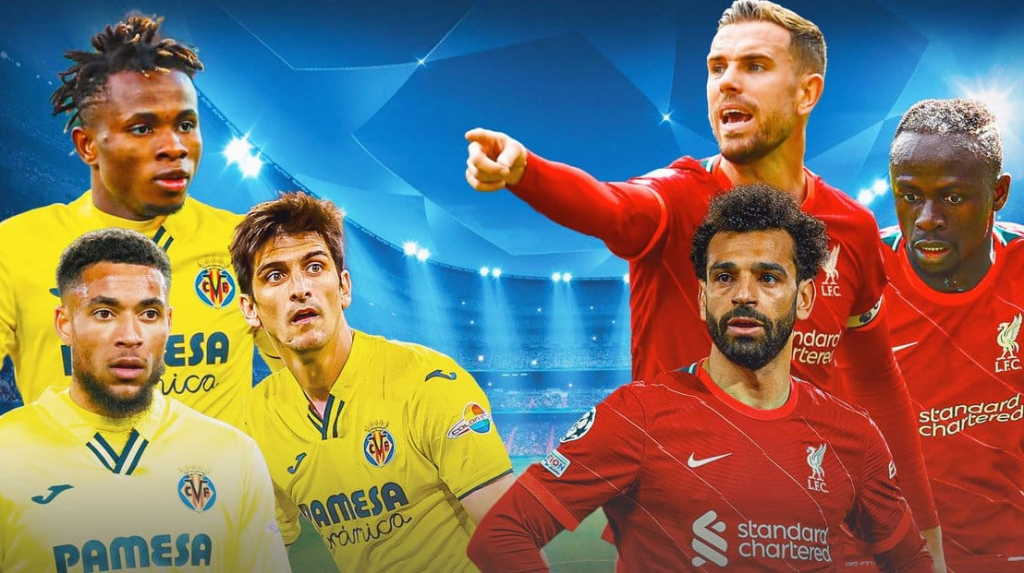 Bán kết lượt về Cúp C1 giữa Villarreal và Liverpool: 4 điều cần nắm rõ