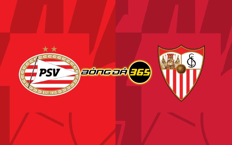 Nhận định, soi kèo trận đấu PSV vs Sevilla 02h00 ngày 04/10/2023