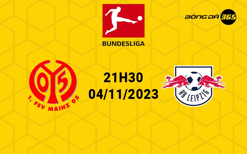 Nhận định, soi kèo trận đấu Mainz vs RB Leipzig 21h30 ngày 04/11/2023