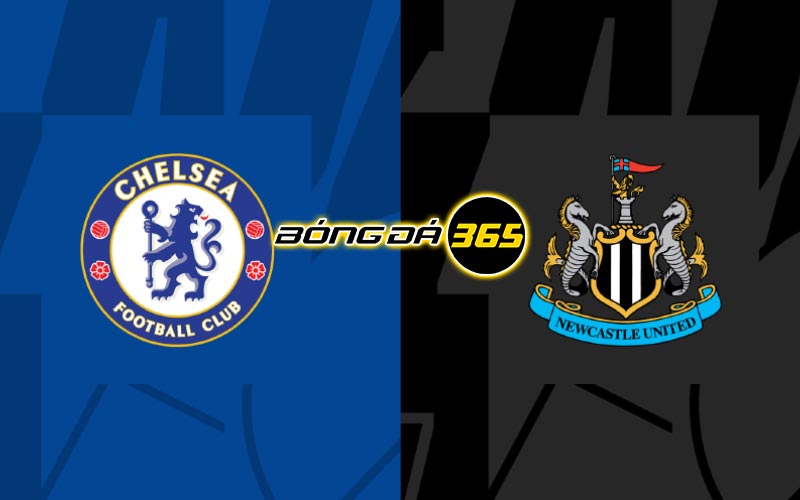 Soi kèo Chelsea vs Newcastle 22h30 ngày 28/5 - Premier League