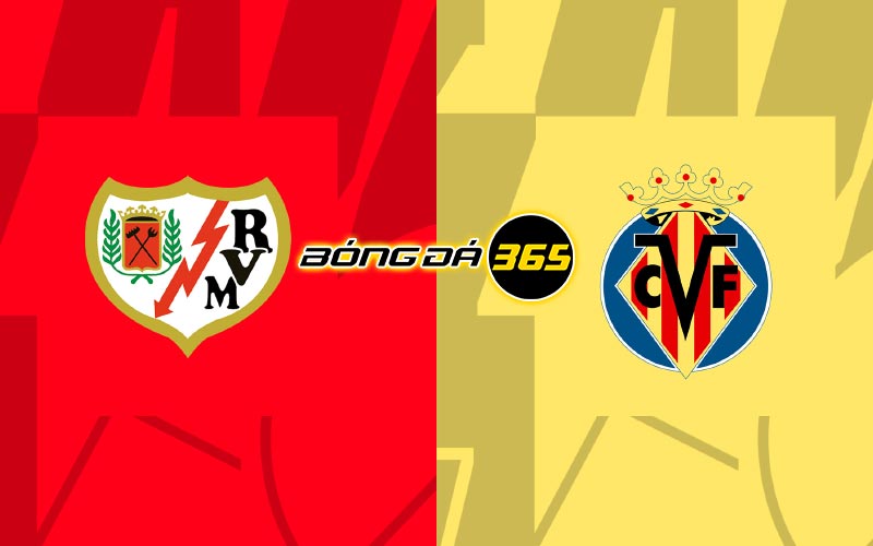 Soi kèo Rayo Vallecano vs Villarreal 00h00 ngày 29/5 - La Liga