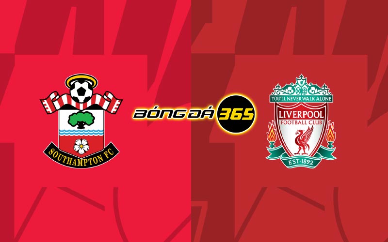 Soi kèo Southampton vs Liverpool 22h30 ngày 28/5 - Premier League