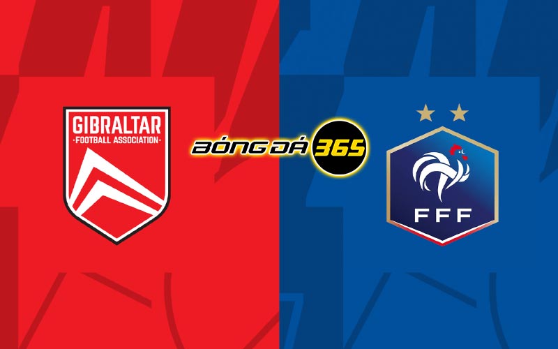 Soi kèo Gibraltar vs Pháp 01h45 ngày 17/6 - Vòng Loại Euro 2024