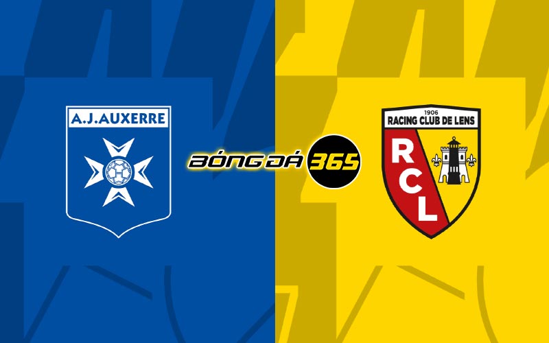 Soi kèo Auxerre vs Lens 02h00 ngày 04/6 - Ligue 1